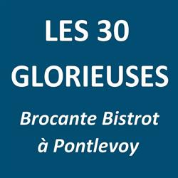 LES 30 GLORIEUSES - Brocante Bistrot, Pontlevoy - Horaires d'ouverture