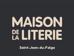 MAISON de la LITERIE Saint-Jean-du-Falga - Horaires d'ouverture