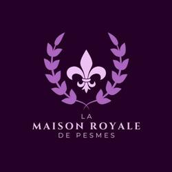 LA MAISON ROYALE, Pesmes - Horaires d'ouverture