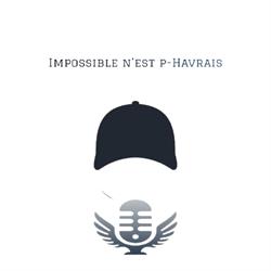 Impossible n'est p-Havrais, Le Havre - Horaires d'ouverture