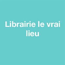 Librairie le vrai lieu, Gradignan - Horaires d'ouverture