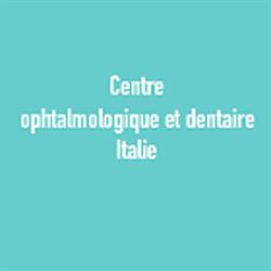 Centre ophtalmologique et Dentaire Italie, Paris - Horaires d'ouverture