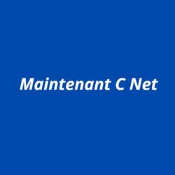 Maintenant C Net, Campagne - Horaires d'ouverture