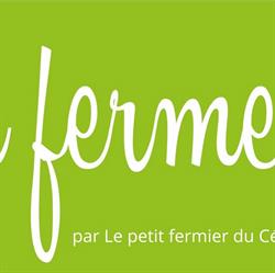 La Ferme! Par le Petit Fermier du Cérou, Carmaux - Horaires d'ouverture