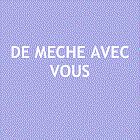 DE MECHE AVEC VOUS, Vasles - Horaires d'ouverture