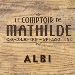 Le Comptoir de Mathilde, Albi - Horaires d'ouverture