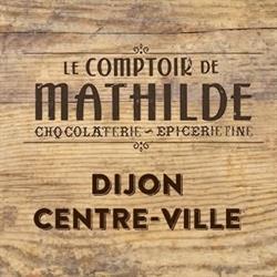 Le Comptoir de Mathilde, Dijon - Horaires d'ouverture