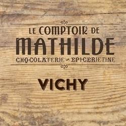 Le Comptoir de Mathilde, Vichy - Horaires d'ouverture