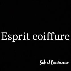 Esprit Coiffure, Villeneuve-Loubet - Horaires d'ouverture
