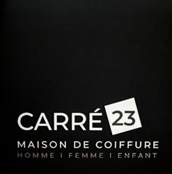 CARRE 23 - Maison de Coiffure Plédran, - Horaires d'ouverture