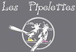 Les Pipelettes, Tours - Horaires d'ouverture