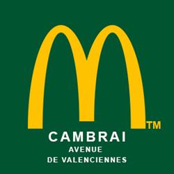 McDonald's Cambrai Avenue de Valenciennes, - Horaires d'ouverture