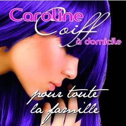 Caroline Coiff à Domicile - Château, Château-d'Olonne - Horaires d'ouverture
