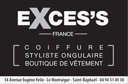 Exces's, Saint-Raphaël - Horaires d'ouverture