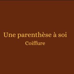 Une Parenthèse à Soi, salon de coiffure , coupe énergétique, Le Rouret - Sur RDV, - Horaires d'ouverture