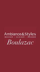 Ambiance & Styles, Boulazac-Isle-Manoire - Horaires d'ouverture