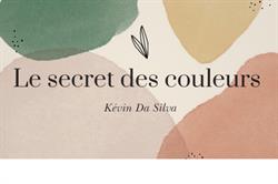 Le Secret des Couleurs, La Rochelle - Horaires d'ouverture