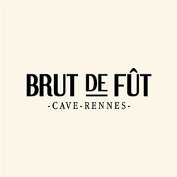 Brut de Fût - Caviste Vin & Spiritueux - Rennes - Horaires d'ouverture