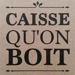CAISSE QU'ON BOIT, Mâcon - Horaires d'ouverture