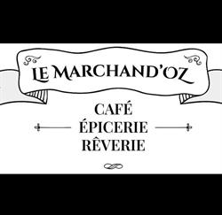 Le Marchand'Oz, Benfeld - Horaires d'ouverture