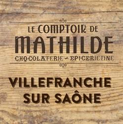 Le Comptoir de Mathilde - Villefranche, Villefranche-sur-Saône - Horaires d'ouverture