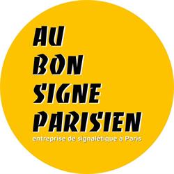 Au Bon Signe Parisien / Signalétique - Vitrophanies - Enseignes, - Horaires d'ouverture