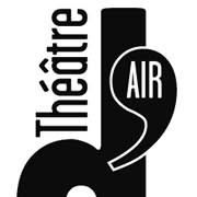 Théâtre d'Air, Laval - Horaires d'ouverture