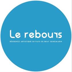 Le rebours - résidence artistique en Pays de Bray Seinomarin, Haussez - Horaires d'ouverture