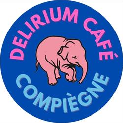 DELIRIUM CAFE COMPIEGNE, Compiègne - Horaires d'ouverture