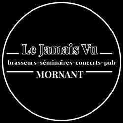 Le Jamais Vu, Mornant - Horaires d'ouverture