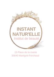 Instant Naturelle, Martigné-Ferchaud - Horaires d'ouverture