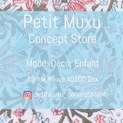 Petit Muxu Concept Store, Dax - Horaires d'ouverture