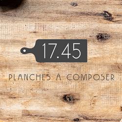 Le 17.45 Paris Daguerre - Planches à composer, - Horaires d'ouverture