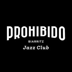 PROHIBIDO JAZZ CLUB BIARRITZ, Biarritz - Horaires d'ouverture