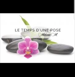Le temps d'une pose Melanie Malandit, Berthez - Horaires d'ouverture