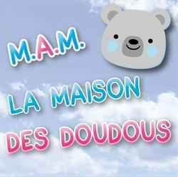 MAM la maison des doudous, Épinal - Horaires d'ouverture