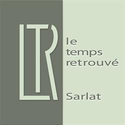Le Temps Retrouvé - Sarlat, Sarlat-la-Canéda - Horaires d'ouverture