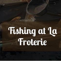 La Froterie Pêche carpes, Pougne-Hérisson - Horaires d'ouverture