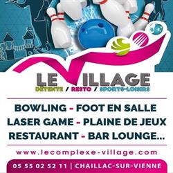 Complexe de loisirs Le Village, Chaillac-sur-Vienne - Horaires d'ouverture