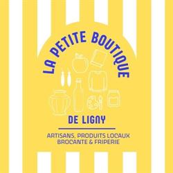 La Petite Boutique de Ligny, Ligny-en-Barrois - Horaires d'ouverture