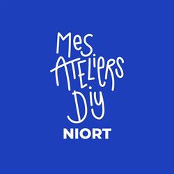 Mes Ateliers DIY, Niort - Horaires d'ouverture