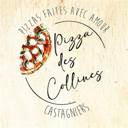 Pizza des Collines, Castagniers - Horaires d'ouverture