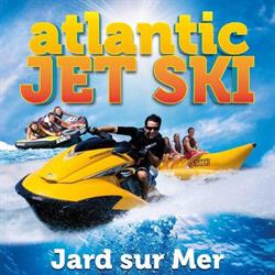 Atlantic Jet Ski Vendée, Jard-sur-Mer - Horaires d'ouverture