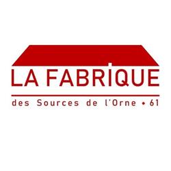 LA FABRIQUE - des Sources de l'Orne - 61, Almenêches - Horaires d'ouverture