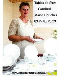Tables de fêtes Douchez Marie Marcelle, Cambrai - Horaires d'ouverture