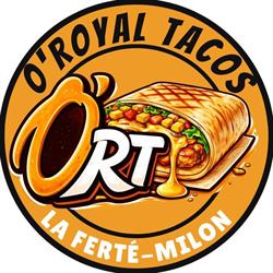 O'Royal Tacos, La Ferté-Milon - Horaires d'ouverture
