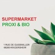 Supermarket proxi et bio, Kingersheim - Horaires d'ouverture