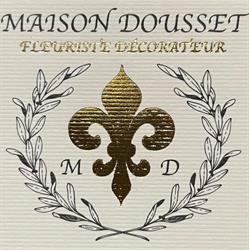 Maison Dousset - Fleuriste Décorateur - Brocante, Dhuizon - Horaires d'ouverture