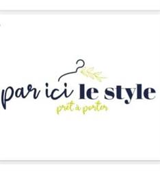 Par ici le style - Bayeux, - Horaires d'ouverture
