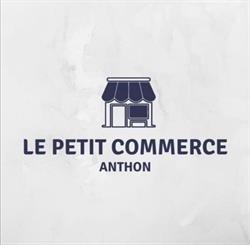 Le Petit Commerce - Anthon, - Horaires d'ouverture
